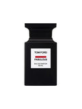 Tom Ford Fabulous EDP Unisex 100ML Perfume